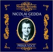 Prima Voce: Nicolai Gedda in Opera