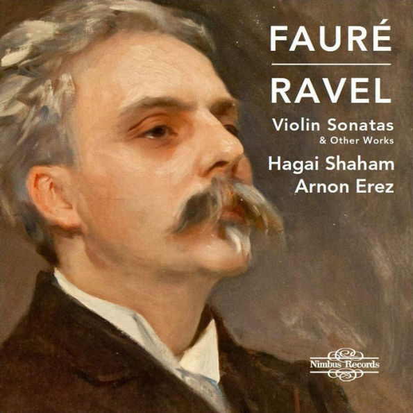 Faur¿¿, Ravel: Violin Sonatas & Other Works