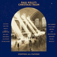 Title: Paul Kelly's Christmas Train, Artist: Paul Kelly