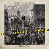 Title: Abolition of the Royal Familia [Guillotine Mixes], Artist: The Orb