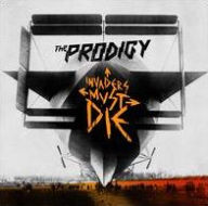 Title: Invaders Must Die, Artist: The Prodigy