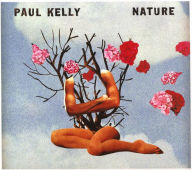 Title: Nature, Artist: Paul Kelly