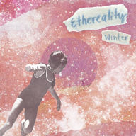 Title: Ethereality, Artist: Winter