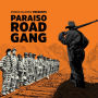 The Paraiso Road Gang