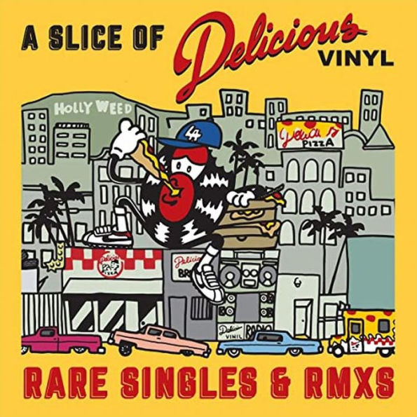 A Slice of Delicious Vinyl: Rare Singles & RMXS