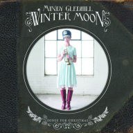 Title: Winter Moon: Songs for Christmas, Artist: Mindy Gledhill