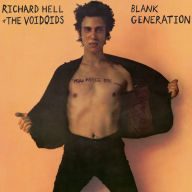 Title: Blank Generation [Deluxe], Artist: Richard Hell & the Voidoids