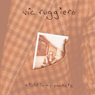 Title: Stuff in My Pockets, Artist: Vic Ruggiero