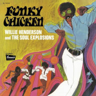 Title: Funky Chicken, Artist: Willie Henderson