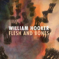 Title: Flesh and Bones, Artist: William Hooker