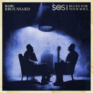 Title: S.O.S. 4: Blues for Your Soul, Artist: Marc Broussard