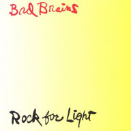 Title: Rock for Light, Artist: Bad Brains