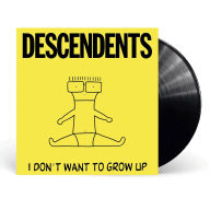 Title: I Don't Want to Grow Up, Artist: Descendents
