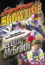 Supercross Showtime with Jeremy McGrath