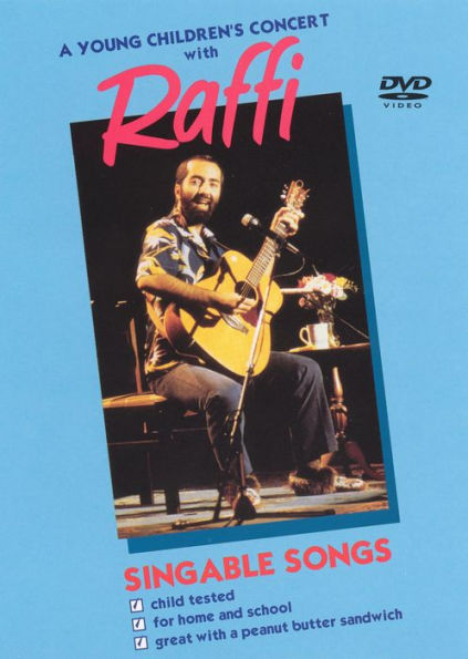A Young Children's Concert with Raffi: Singable Songs