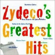 Title: Zydeco's Greatest Hits, Artist: 