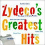 Zydeco's Greatest Hits