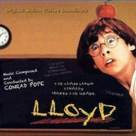 Title: Lloyd [Original Motion Picture Soundtrack], Artist: Conrad Pope