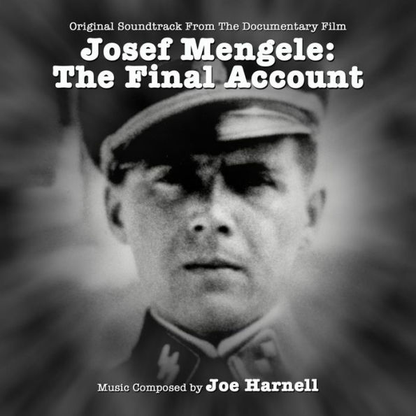 Josef Mengele: The Final Account [Original Soundtrack]