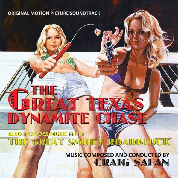 Great Texas Dynamite Chase [Original Motion Picture Soundtrack]