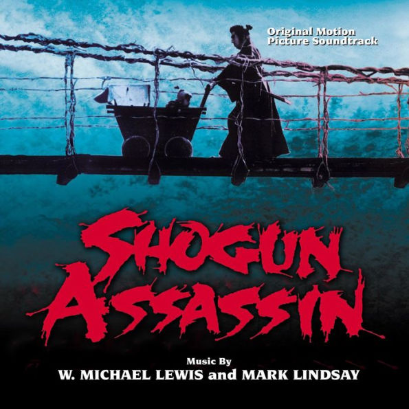 Shogun Assassin [Original Motion Picture Soundtrack]