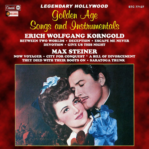 Legendary Hollywood Golden Age Songs and Instrumentals: Music from,Films by Korngold &