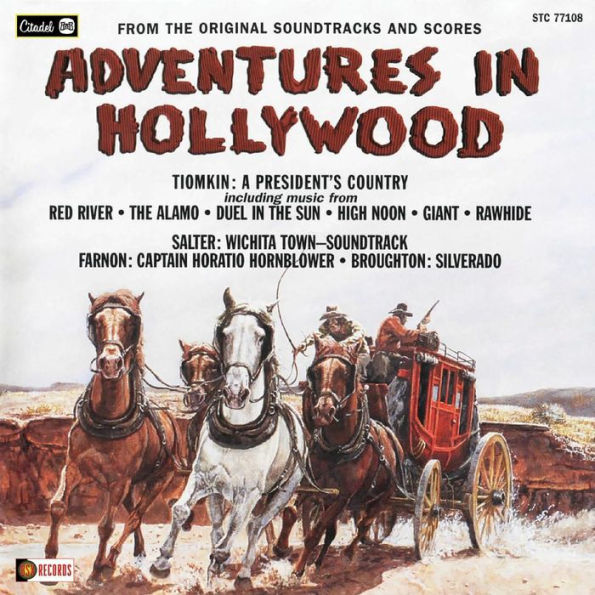 Adventures in Hollywood: Tiomkin, Salter, Farnon, Boughton [From Original Soundtracks and Scords]