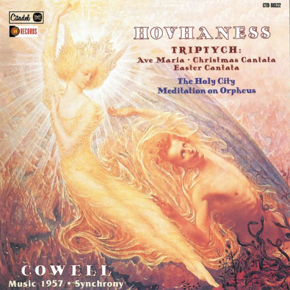 Hovhaness: Triptych; The Holy City; Meditation on Orpheus; Cowell: Music 1957; Synchrony