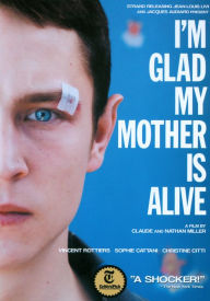 Title: I'm Glad My Mother Is Alive