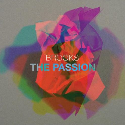 Brooks: The Passion
