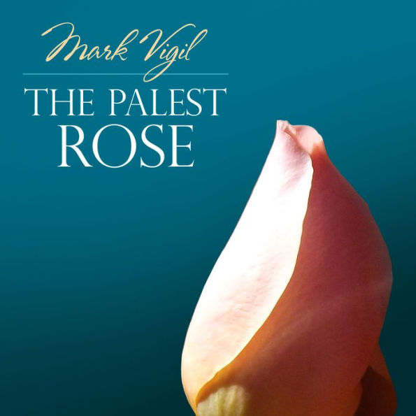 Mark Vigil: The Palest Rose