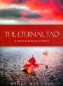 The Eternal Tao: A Multimedia Opera