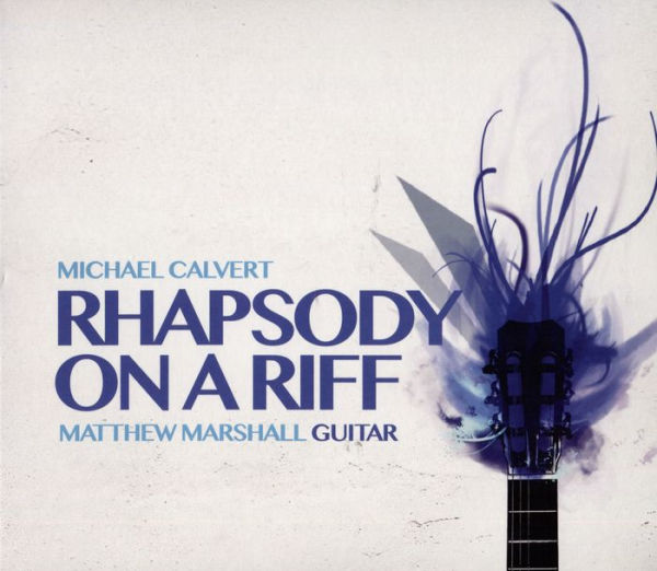Michael Calvert: Rhapsody on a Riff