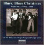 Blues, Blues Christmas Volume 2: 1926-1958