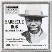 Title: Complete Recorded Works, Vol. 3 (1929-1930), Artist: Barbecue Bob