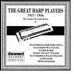 Title: The Great Harp Players (1927-1936), Artist: Great Blues Harp Players 1927-1936 / Various