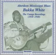 Title: Aberdeen Mississippi Blues: The Vintage Recordings (1930-1940), Artist: Bukka White