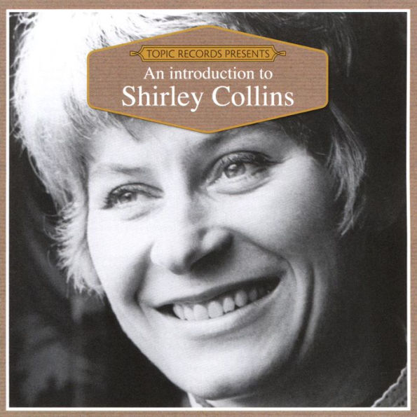 An Introduction to Shirley Collins