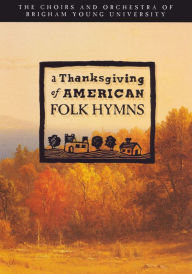 Title: Thanksgiving of American Folk Hymns