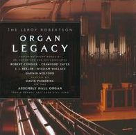 The Leroy Robertson Organ Legacy