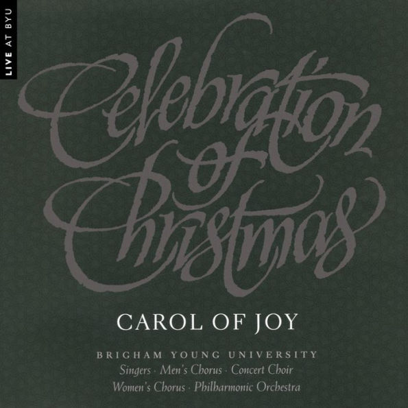 Celebration of Christmas: Carol of Joy