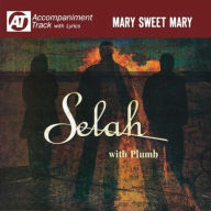 Title: Mary Sweet Mary, Artist: Selah