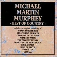 Title: The Best of Country, Artist: Michael Martin Murphey