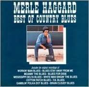 Title: The Best of Country Blues, Artist: Merle Haggard