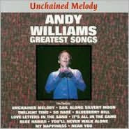 Unchained Melody: Greatest Songs