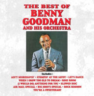 Title: The Best of Benny Goodman [Curb/Capitol], Artist: Benny Goodman