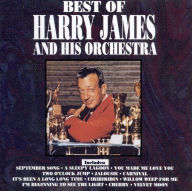 Title: The Best of Harry James [Curb], Artist: Harry James & His Orchestra