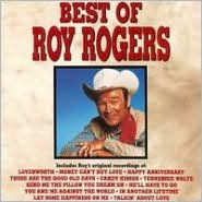 Title: The Best of Roy Rogers [Curb/Capitol], Artist: Rogers