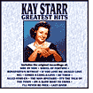 Title: Greatest Hits, Artist: Kay Starr