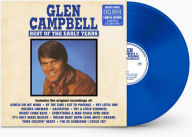 Title: The Best of the Early Years [B&N Exclusive] [Clear Blue Vinyl], Artist: Glen Campbell